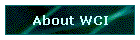 About WCI