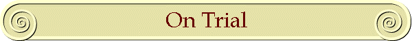 On Trial