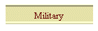 Military