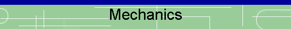 Mechanics