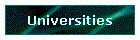 Universities